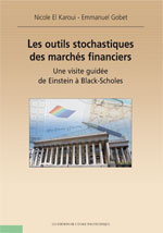 Les outils stochastiques des marchés financiers Les outils stochastiques des marchés financiers